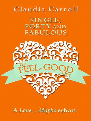 cover image of Single, Forty and Fabulous!